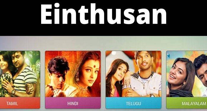 Einthusan Tamil Movies 2022
