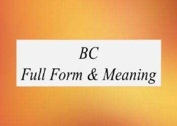 What Does BC Full Form Mean?