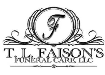 T. L. Faison’s Funeral Care, LLC Obituaries Honoring Lives, Celebrating Legacies